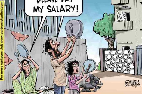 लॉकडाउन की तो छोड़ो, जनवरी, फरवरी, मार्च का वेतन भी दबा रखा है  पीएफ, ईएसआई तक काट कर डकार गये, कोई पूछने वाला नहीं