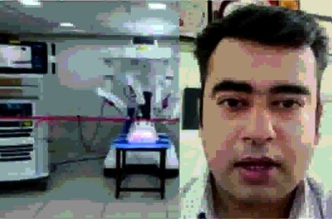 ईएसआईसी मेडिकल कॉलेज अस्पताल में सफल रोबोटिक सर्जरी रोबोट को दान में प्राप्त किया था डॉ. असीमदास ने
